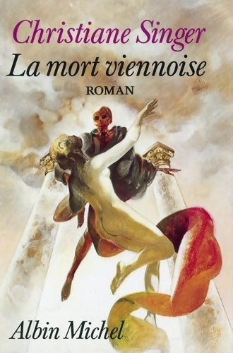 Livrenpoche : La mort viennoise - Christiane Singer - Livre