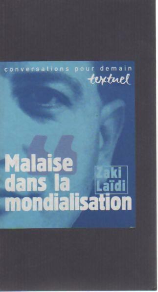 Livrenpoche : Malaise dans la mondialisation - Zaki Laïdi - Livre