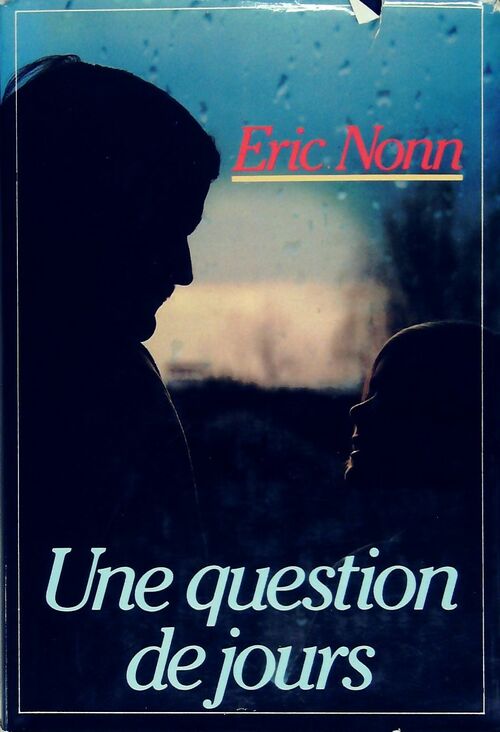 Livrenpoche : Une question de jours - Eric Nonn - Livre