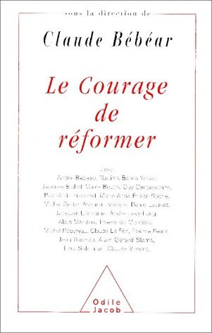 Livrenpoche : Le courage de réformer - Collectif - Livre