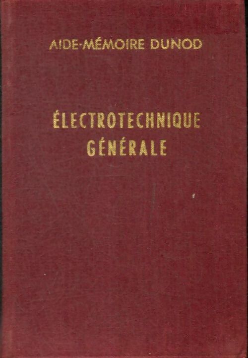 Livrenpoche : Electrotechnique générale - Maurice Denis-Papin - Livre