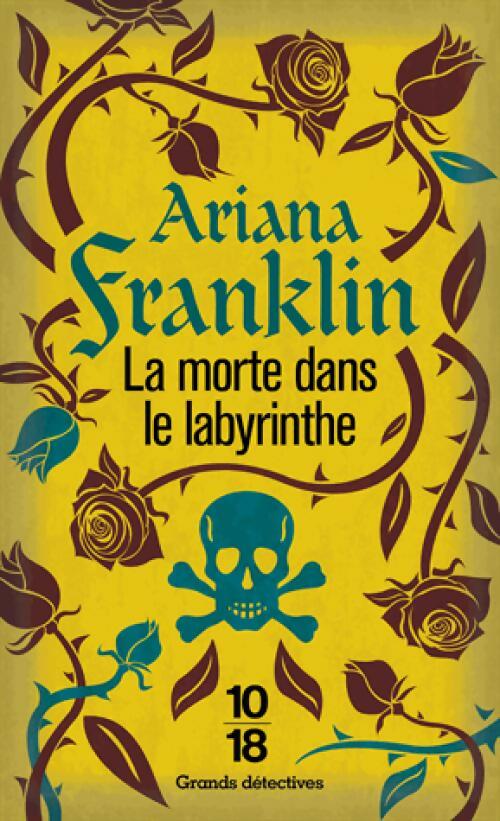 Livrenpoche : La morte dans le labyrinthe - Ariana Franklin - Livre