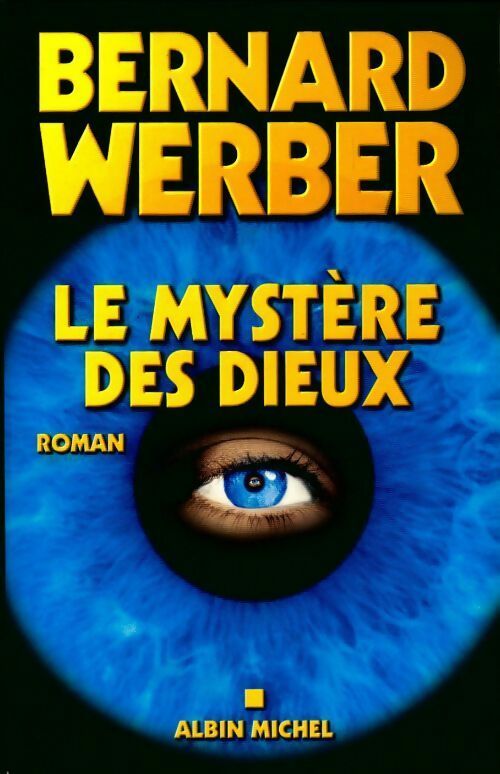 Livrenpoche : Le cycle des dieux Tome III : Le mystère des dieux - Bernard Werber - Livre