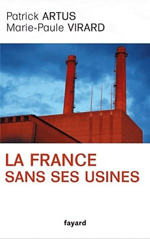 Livrenpoche : La France sans ses usines - Marie-Paule Virard - Livre