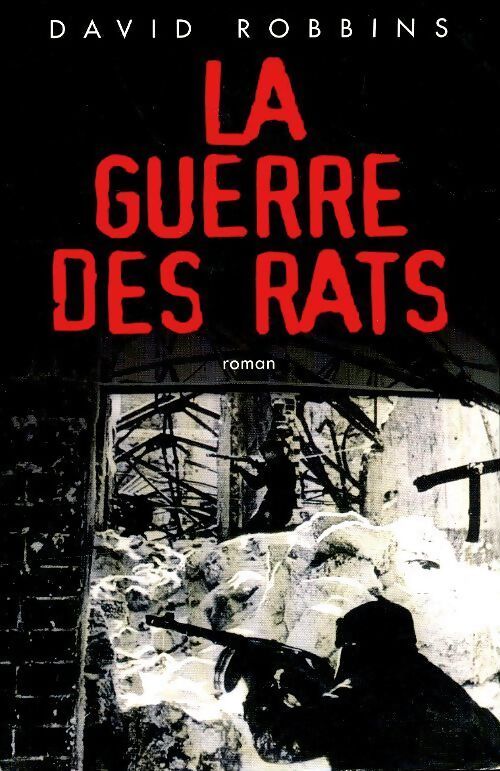 Livrenpoche : La guerre des rats - David Robbins - Livre