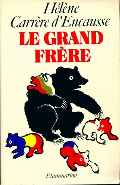 Livrenpoche : Le grand frère - Hélène Carrère d'Encausse - Livre