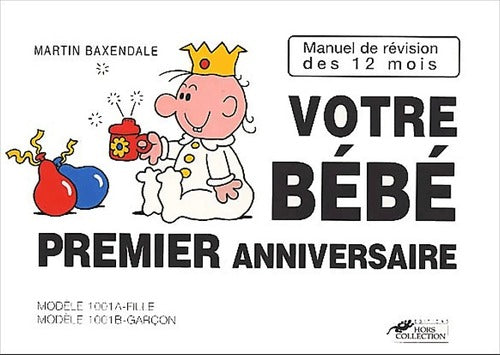 Livrenpoche : Votre bébé, premier anniversaire - Martin Baxendale - Livre