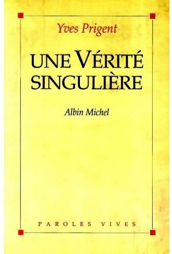 Livrenpoche : Une vérité singulière - Yves Prigent - Livre