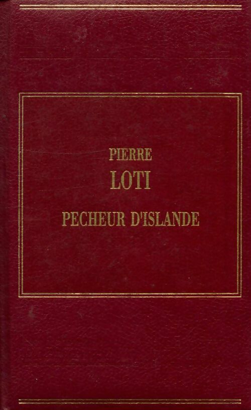 Pêcheur d'Islande - Loti Pierre -  Poche relié - Livre