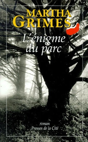 Livrenpoche : L'énigme du parc - Martha Grimes - Livre