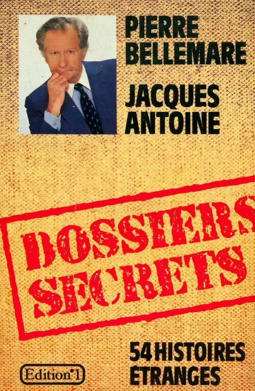 Livrenpoche : Les dossiers extraordinaires - Jacques Antoine - Livre
