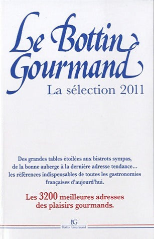 Livrenpoche : Le bottin gourmand 2011 - Collectif - Livre