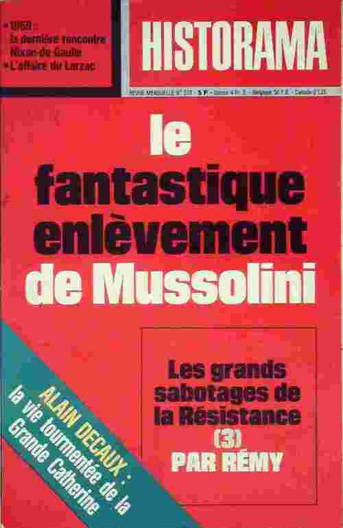 Livrenpoche : Historama n°279 : Le fantastique enlèvement de Mussolini - Collectif - Livre