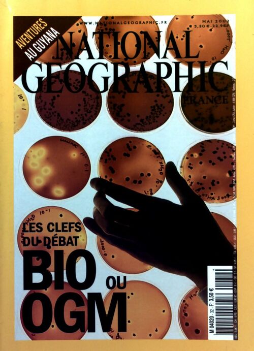 National Geographic n°32 : Les clefs du débat. Bio ou OGM - Collectif -  National Geographic France - Livre