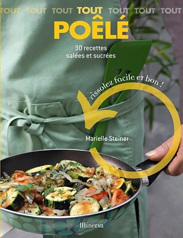 Livrenpoche : Tout poêlé. 30 recettes salées et sucrées - Marielle Steiner - Livre