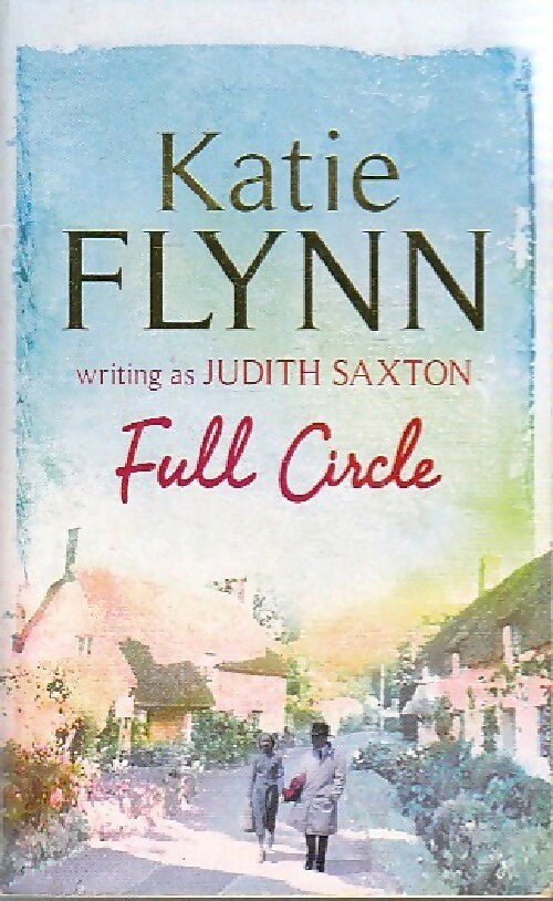 Livrenpoche : Full circle - Judith Saxton - Livre