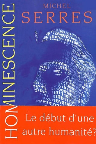 Livrenpoche : Hominescence - Michel Serres - Livre