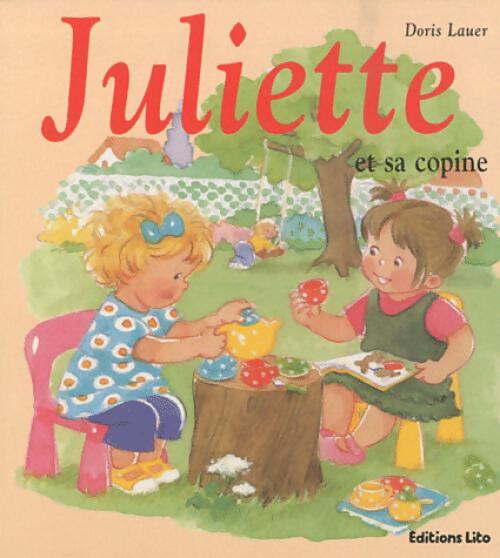Livrenpoche : Juliette et sa copine - Doris Lauer - Livre