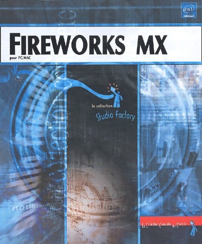 Livrenpoche : Fireworks MX pour PC/MAC - Jean Ganzhorn - Livre
