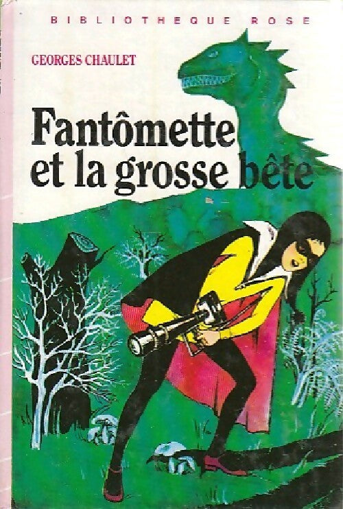 Livrenpoche : Fantômette et la grosse bête - Georges Chaulet - Livre