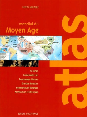 Livrenpoche : Atlas mondial du Moyen Age - Patrick Mérienne - Livre