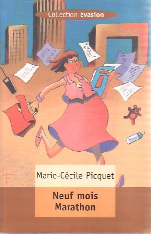 Livrenpoche : Neuf mois de marathon - Marie-Cécile Picquet - Livre