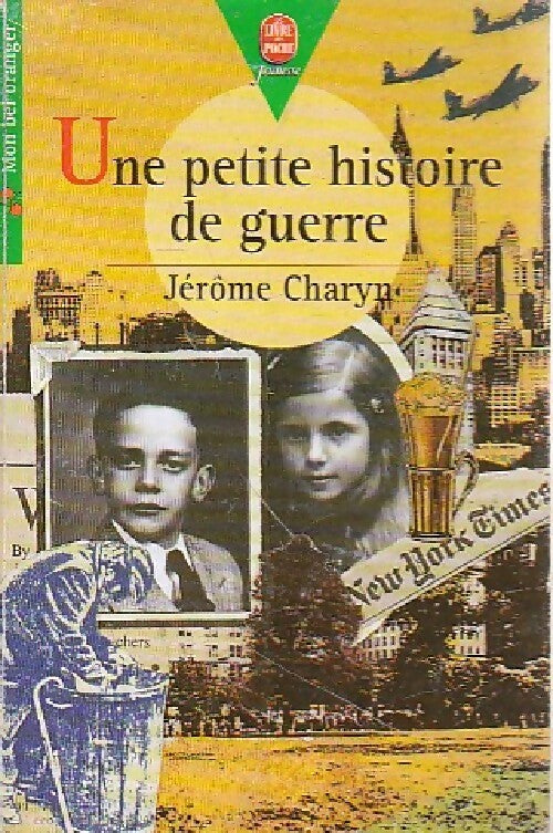 Livrenpoche : Une petite histoire de guerre - Jerome Charyn - Livre
