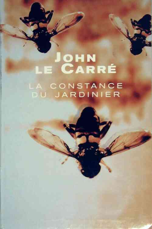Livrenpoche : La constance du jardinier - John Le Carré - Livre