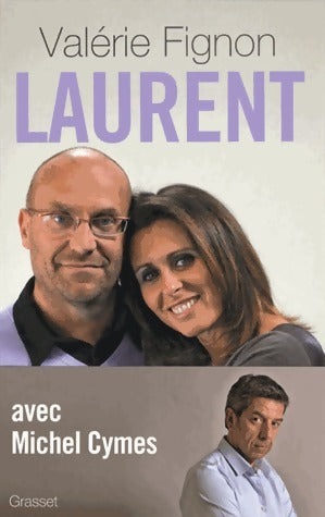 Livrenpoche : Laurent - Michel Cymes, Patrice Romedenne, Valérie Fignon - Livre