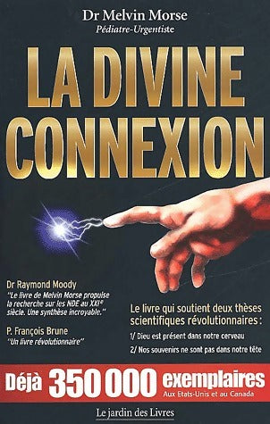 Livrenpoche : La Divine connexion - Dr Melvin Morse - Livre