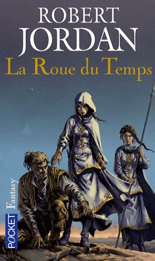 Livrenpoche : La roue du temps Tome I : La roue du temps - Robert Jordan - Livre