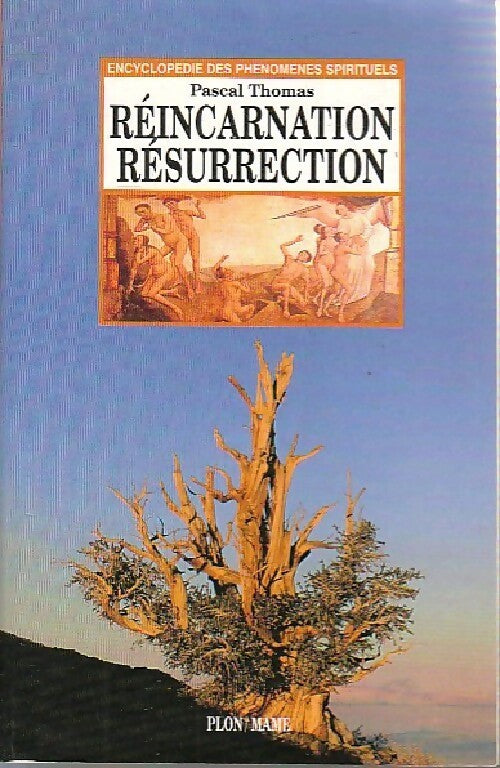 Livrenpoche : Réincarnation, résurrection - Pascal Thomas - Livre