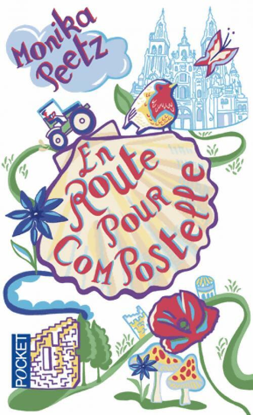 Livrenpoche : En route pour Compostelle - Monika Peetz - Livre