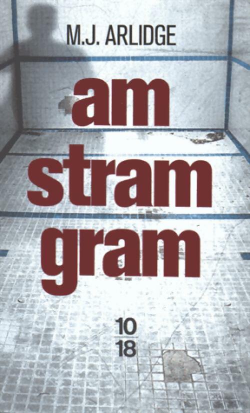 Livrenpoche : Am Stram Gram - M.J. Arlidge, M. J Arlidge - Livre