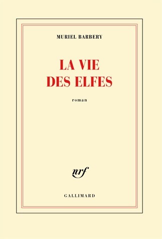 Livrenpoche : La vie des elfes - Muriel Barbery - Livre