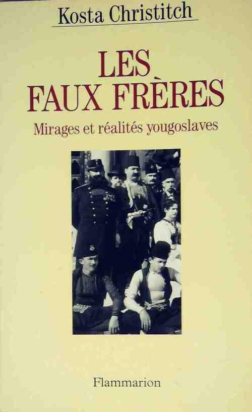 Livrenpoche : Les faux frères - Kosta Christitch - Livre