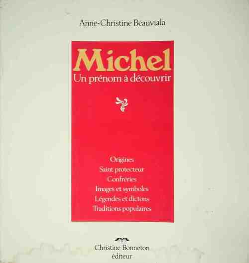 Livrenpoche : Michel. Un prénom à découvrir - Anne-Christine Beauvalia - Livre