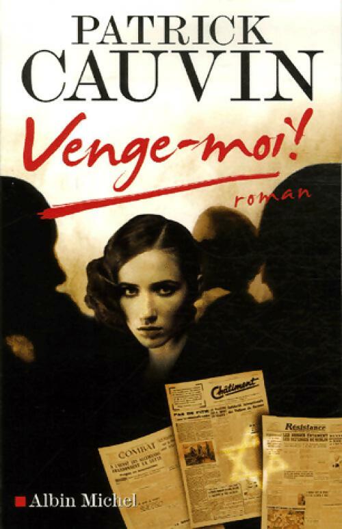 Livrenpoche : Venge-moi ! - Patrick Cauvin - Livre