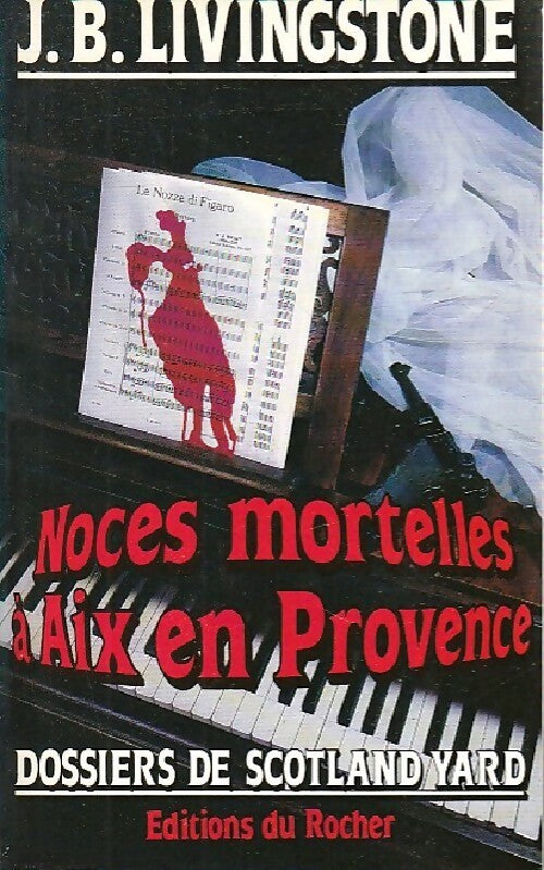 Livrenpoche : Noces mortelles à Aix-en-Provence - J.B. Livingstone - Livre