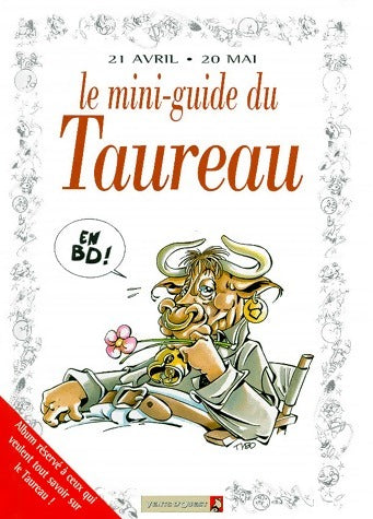 Livrenpoche : Le mini-guide du taureau - Collectif - Livre