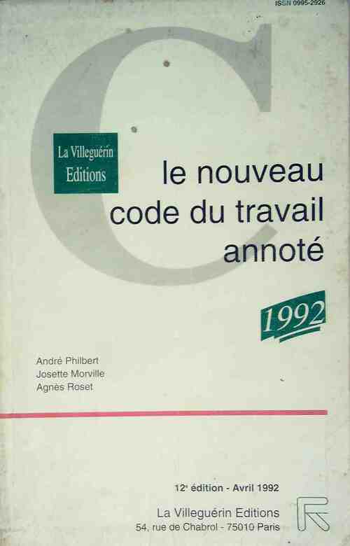 Livrenpoche : Le nouveau code du travail annoté 1992 - André Philbert - Livre