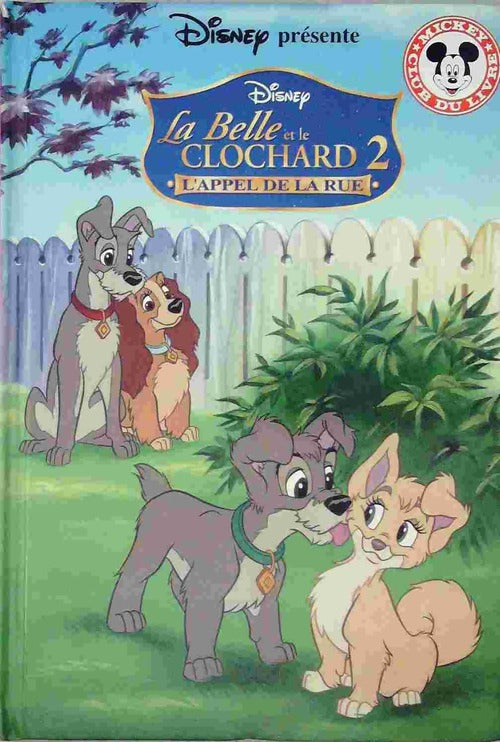 Livrenpoche : La belle et le clochard 2 - Walt Disney - Livre
