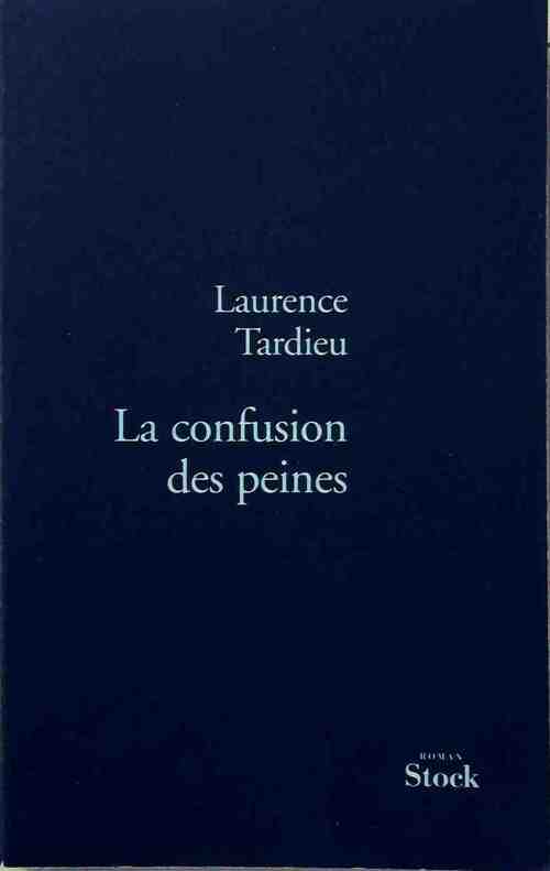 Livrenpoche : La confusion des peines - Laurence Tardieu - Livre