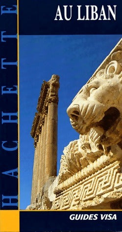 Livrenpoche : Au Liban - Pierre Vallaud - Livre
