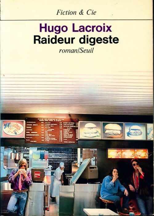 Livrenpoche : Raideur digeste - Hugo Lacroix - Livre
