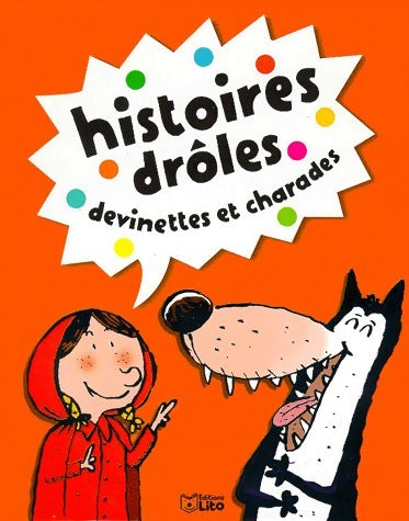 Livrenpoche : Histoire drôles, devinettes et charades - Dolorès Mora - Livre