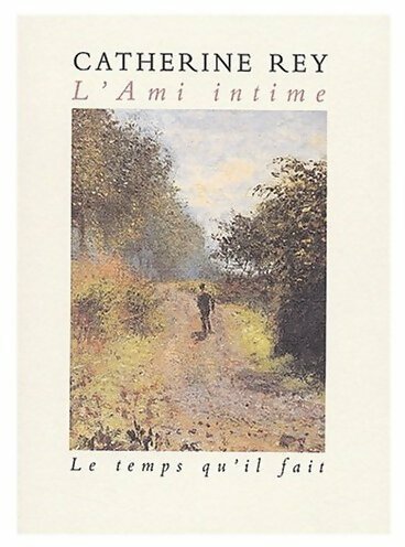Livrenpoche : L'ami intime - Catherine Rey - Livre