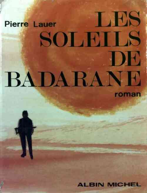 Livrenpoche : Les soleils de Badarane - Pierre Lauer - Livre