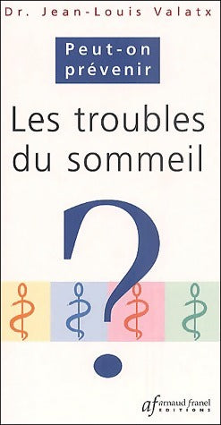 Livrenpoche : Les troubles du sommeil - Jean-Louis Valatx - Livre