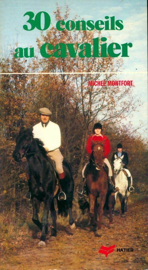 Livrenpoche : 30 conseils au cavalier - Michel Montfort - Livre